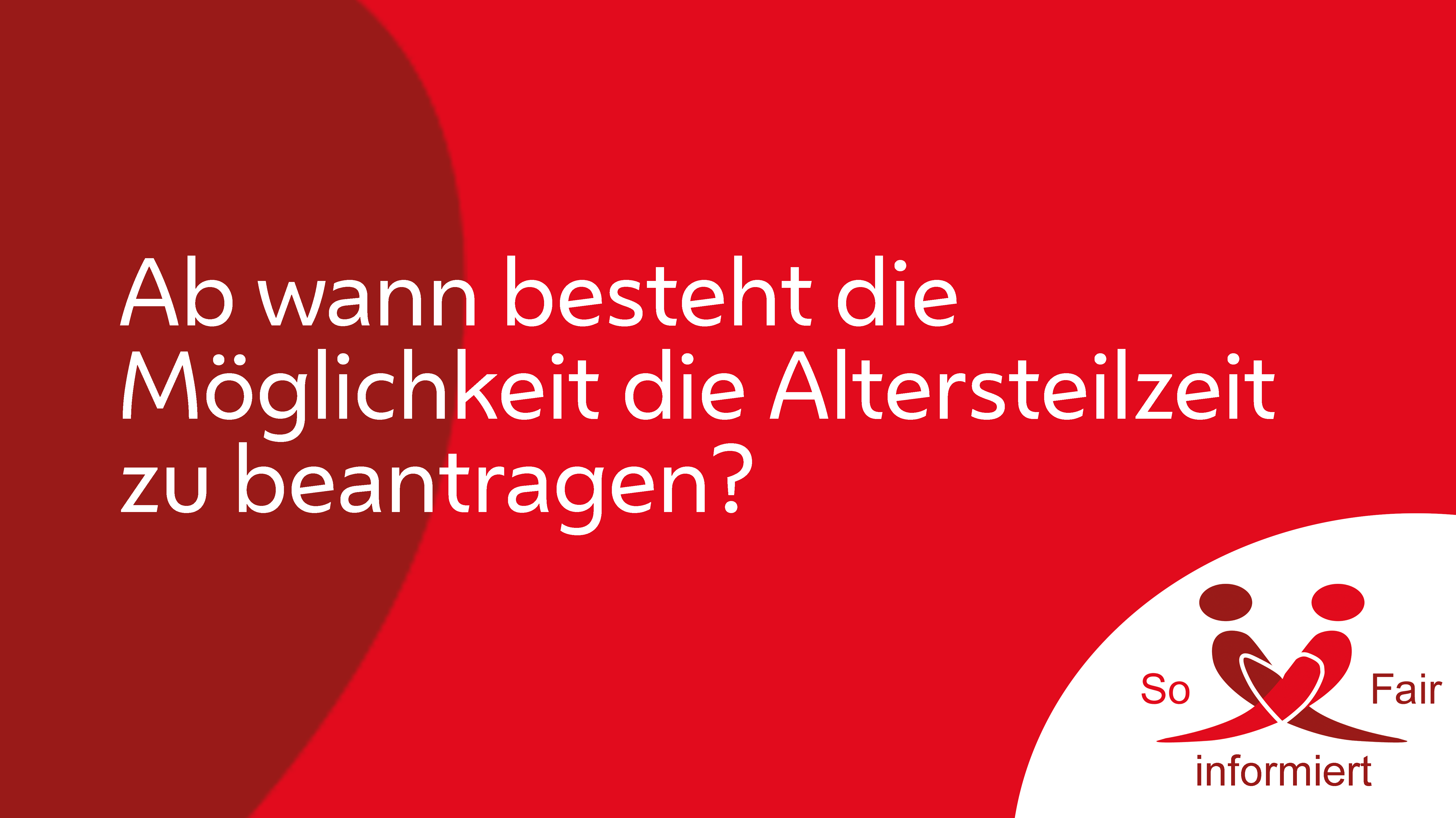 Juli 2020 Altersteilzeit, die wichtigsten Punkte im Überblick