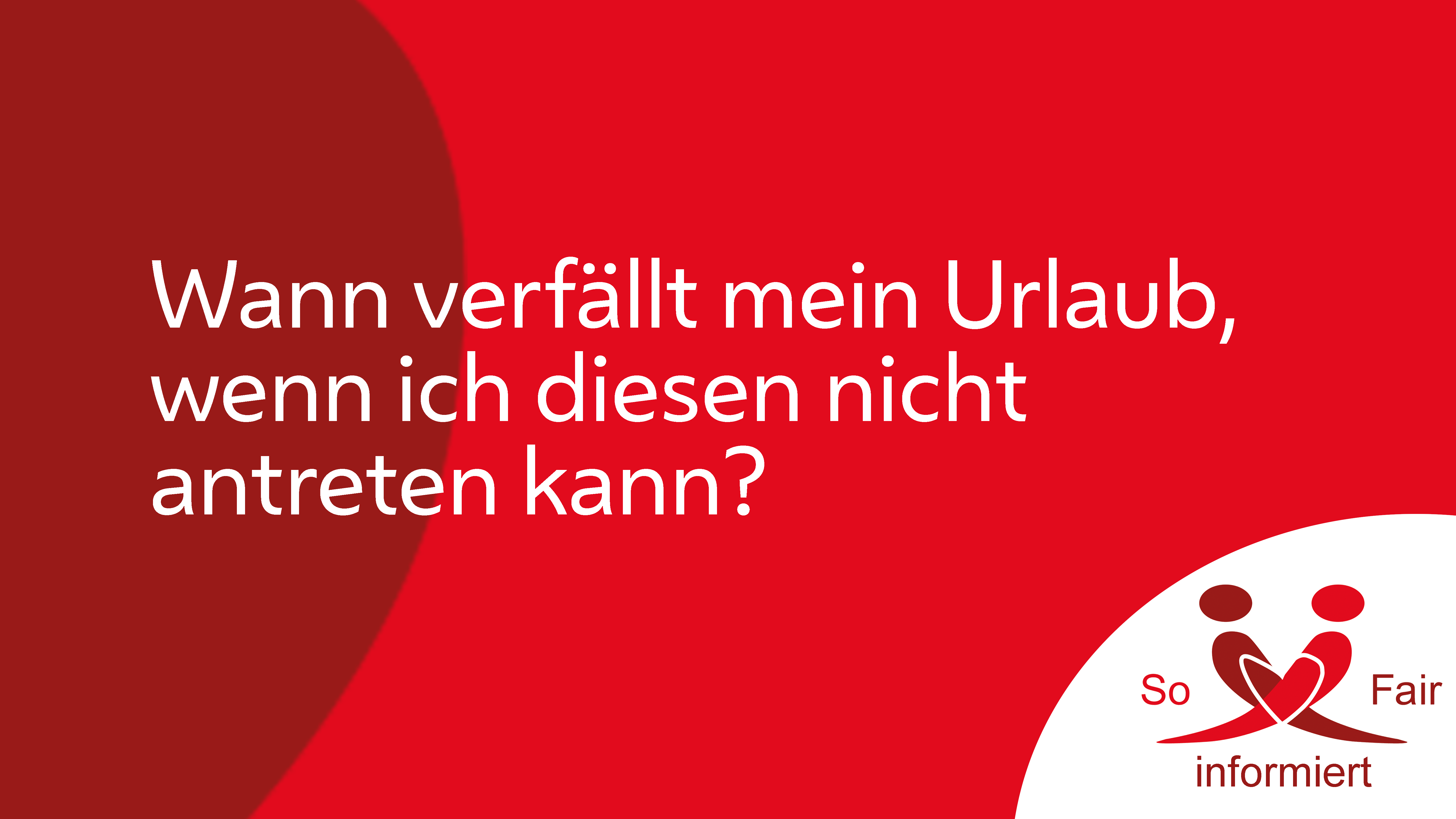 39+ Nett Foto Wann Verfällt Urlaub : Wann Verfällt Der Resturlaub? - 12 ...